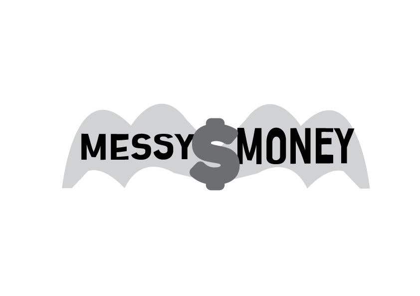 Penyertaan Peraduan #400 untuk                                                 messy money
                                            