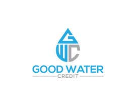 #441 cho Logo for my company “Good Water Credit” bởi mstasmakhatun700
