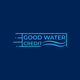 Миниатюра конкурсной заявки №105 для                                                     Logo for my company “Good Water Credit”
                                                