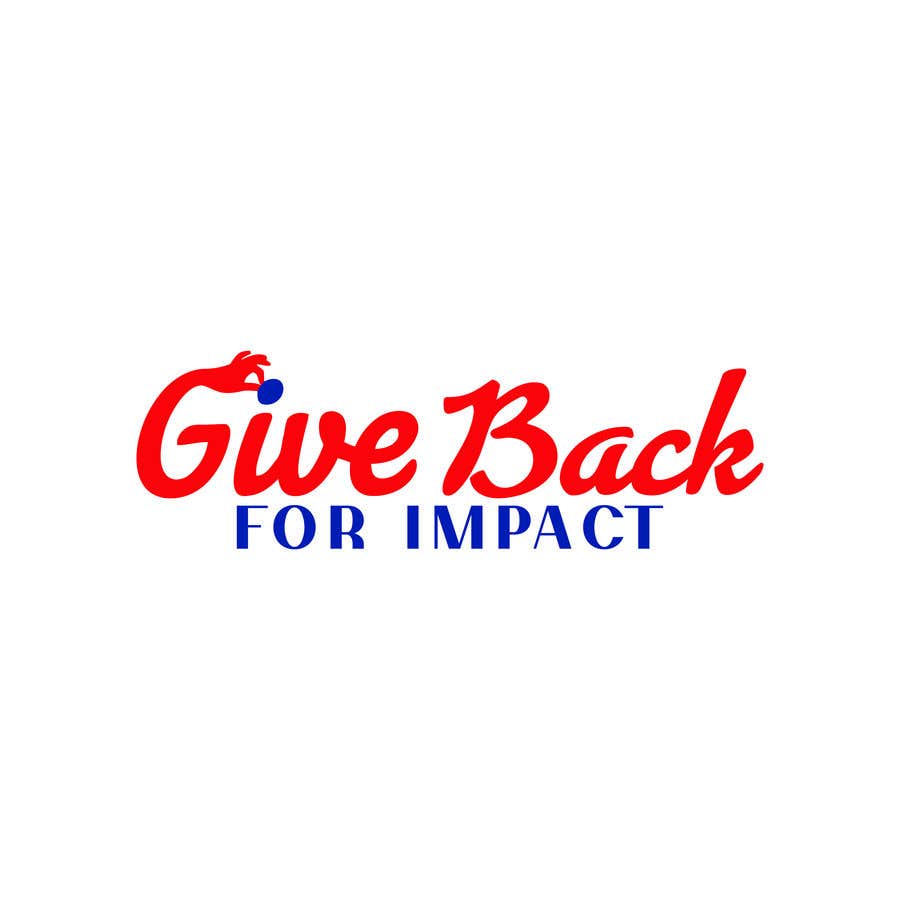 Contest Entry #493 for                                                 New Logo for:  Give Back for Impact  - We are a nonprofit impacting at-risk & underserved lives and environmental issues
                                            