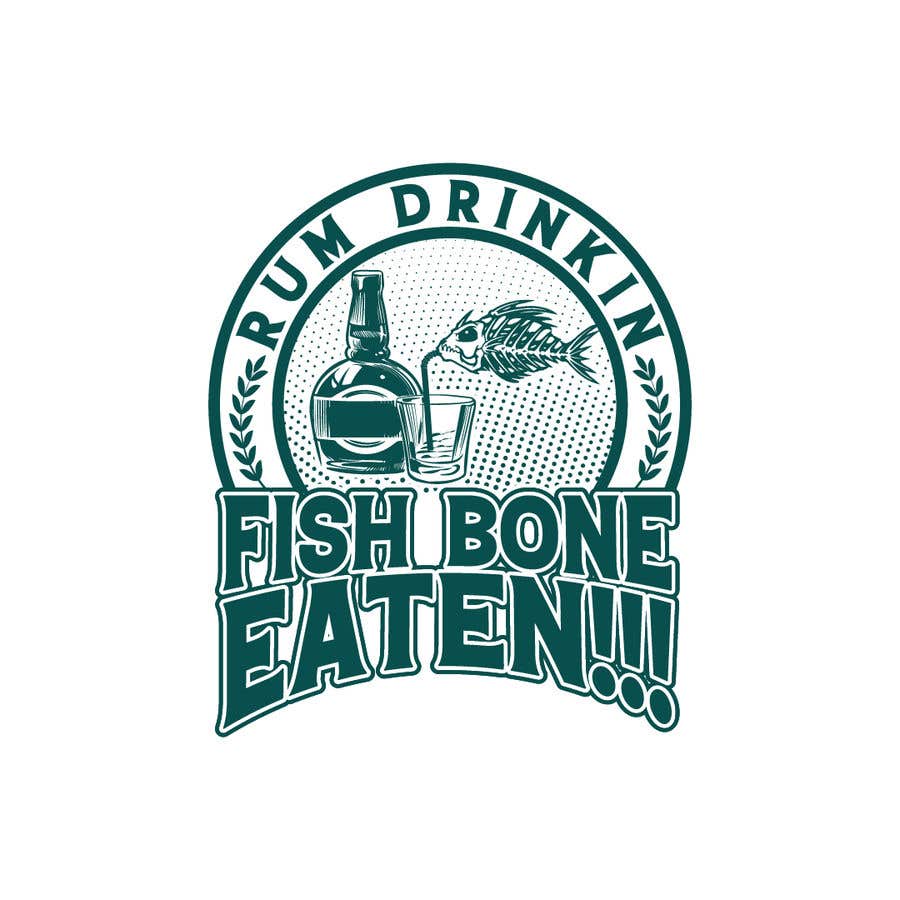 Penyertaan Peraduan #192 untuk                                                 Rum Drinkin' & Fish Bone Eaten logo
                                            