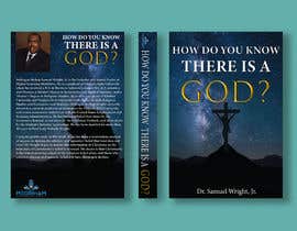 #28 untuk Book Cover Design: How Do You Know There is a God? oleh Datascrip