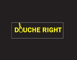 #15 for Douche Right by Designerhriday4