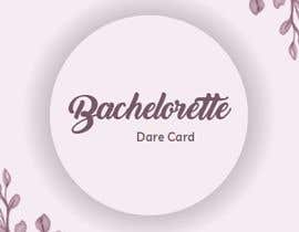 #68 for Design a Bachelorette Dare Card by z61857822