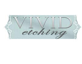 #60 para Design a Logo for Vivid Etching por jatacs