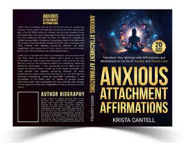 #192 for Book Cover - Anxious Attachment Affirmations af imranislamanik