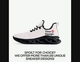 #13 untuk Make  Promotional Video Ads for Printed Sneakers oleh abusayed365