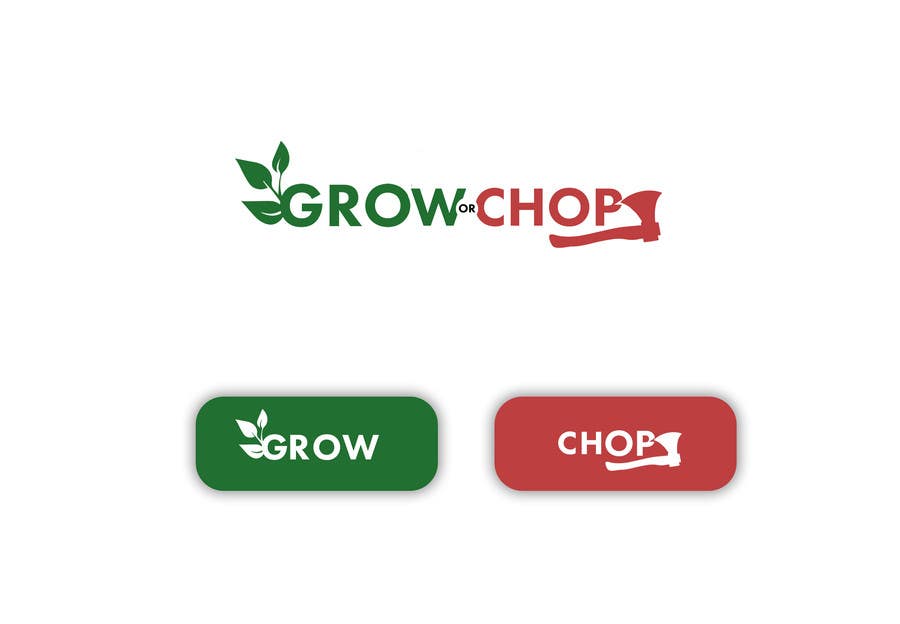 Konkurrenceindlæg #33 for                                                 Design a Logo for "Grow Or Chop" with Grow and Chop buttons.
                                            
