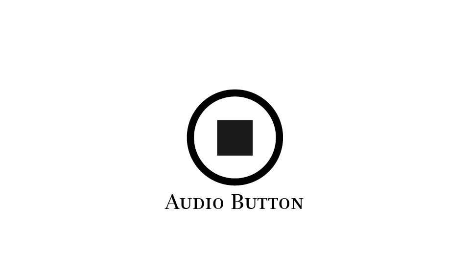 
                                                                                                            Inscrição nº                                         7
                                     do Concurso para                                         Audio Button
                                    