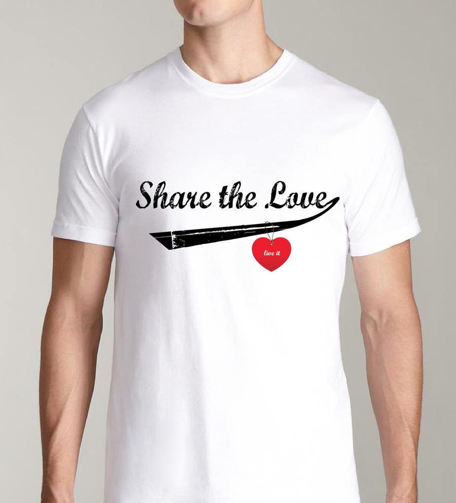 Konkurrenceindlæg #8 for                                                 Design a T-Shirt for Live it 712 (Share The Love)
                                            