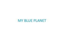 #52 untuk My blue planet oleh freelancetutor