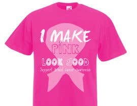 #38 untuk Design a T-Shirt for Breast Cancer Month oleh anushkadilukshan