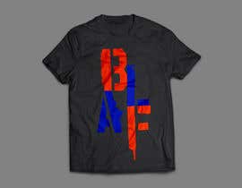#14 for Design a T-Shirt BALF by freelancerdas10