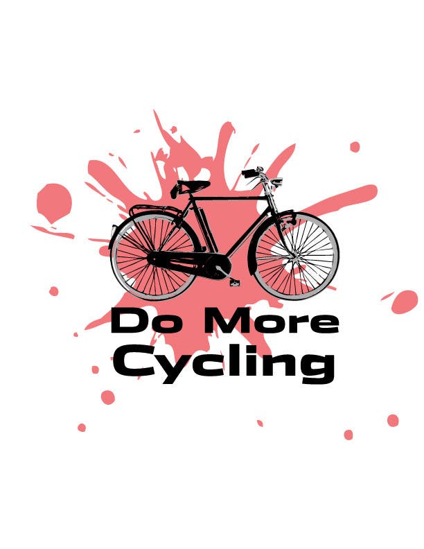 Inscrição nº 12 do Concurso para                                                 Design a T-Shirt for "Do More Cycling"
                                            