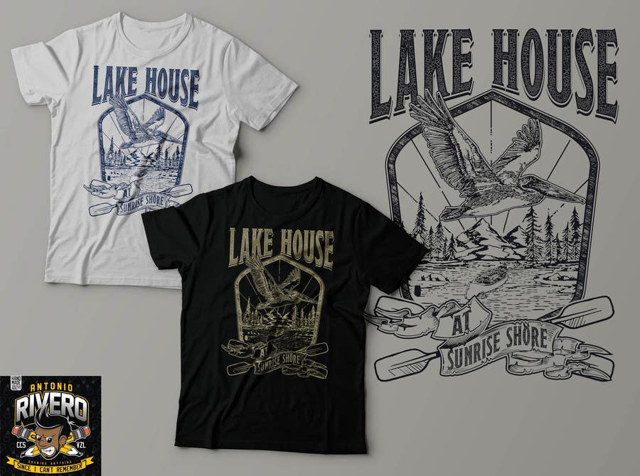 Participación en el concurso Nro.67 para                                                 Design a lake house T-Shirt
                                            