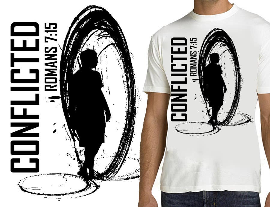 Kandidatura #7për                                                 Design a T-Shirt for CONFLICTED
                                            