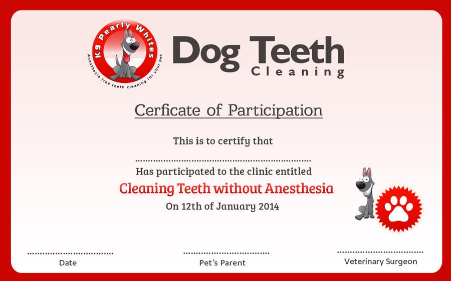 Penyertaan Peraduan #56 untuk                                                 Design A Dog Teeth Cleaning Certificate
                                            