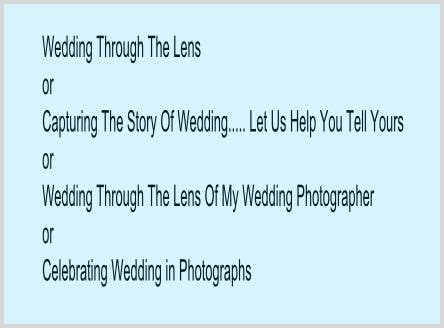 Konkurrenceindlæg #24 for                                                 Write a tag line/slogan for a Wedding Photographer
                                            