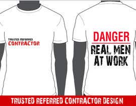 #51 untuk Design a T-Shirt for Contractors4Agents.com oleh WatchMeProgramme