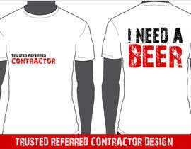 #52 untuk Design a T-Shirt for Contractors4Agents.com oleh WatchMeProgramme