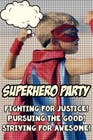 Graphic Design Entri Peraduan #9 for Design a Flyer for Super Hero Day