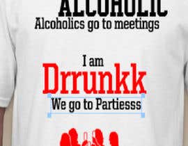 #4 for I&#039;m Not An Alcoholic (Alcoholics Go To Meetings) T-Shirt af aliasgarhlokhand