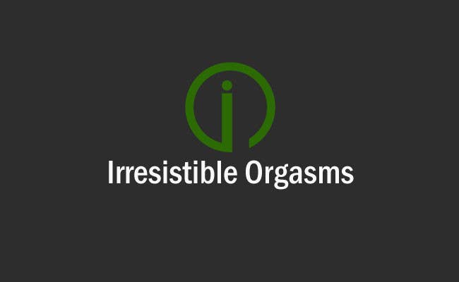 Contest Entry #20 for                                                 Irresistible Orgasms
                                            