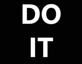#19 для Just Do It - Now! від khemban